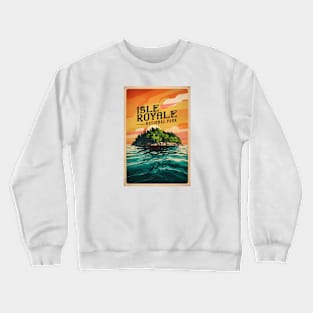 Vintage Isle Royale National Park Poster Crewneck Sweatshirt